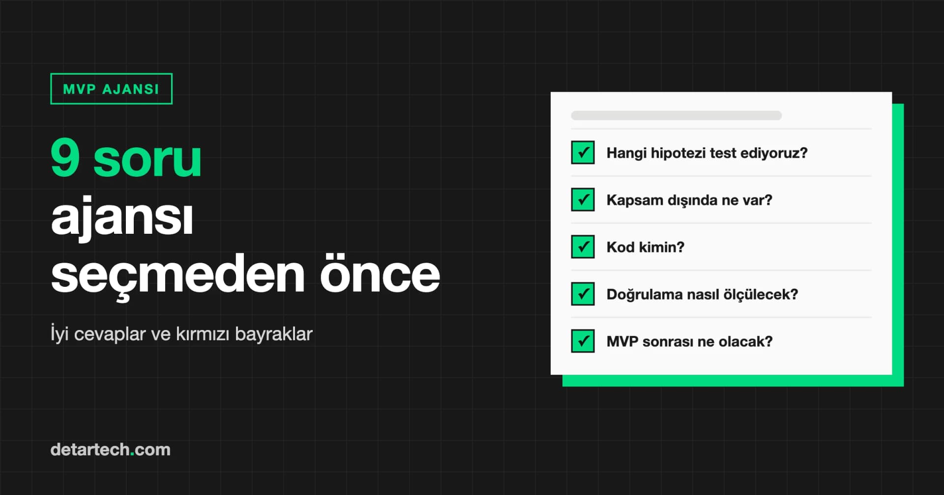 MVP Ajansı Seçerken Sorulacak 9 Soru ve Kırmızı Bayraklar