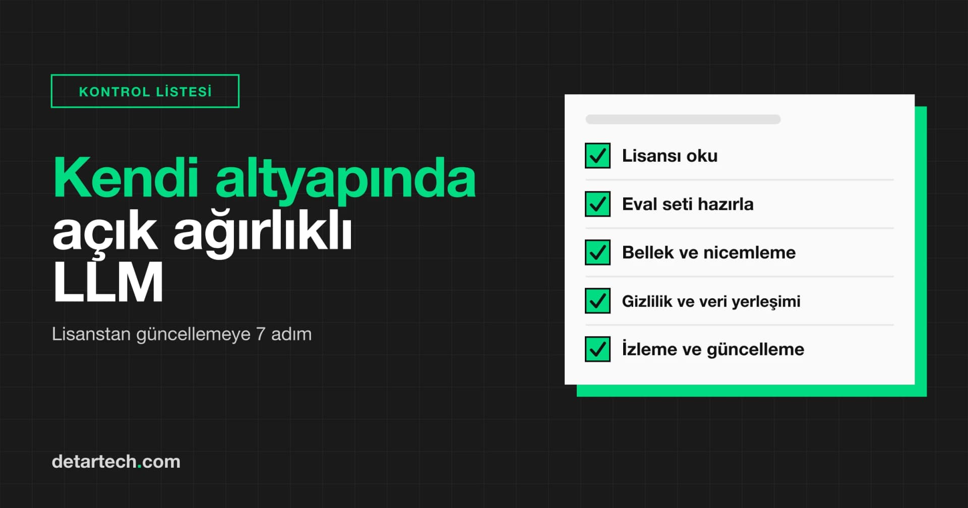 Açık ağırlıklı bir LLM'i kendi altyapınızda çalıştırma kontrol listesi